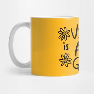 VSCO is for the girls Mug